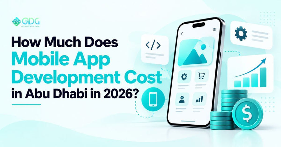 How Much Does Mobile App Development Cost in Abu Dhabi in 2026?