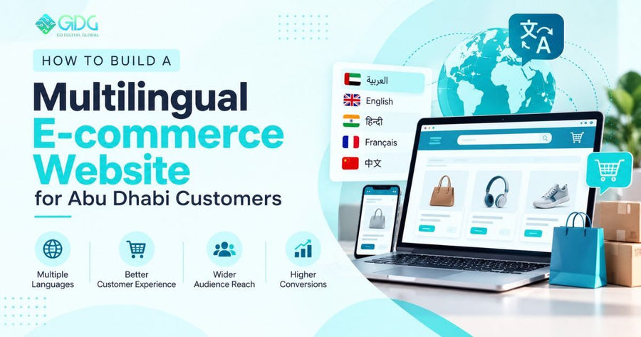 How to Build a Multilingual E-commerce Website for Abu Dhabi Customers