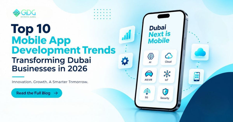 Top 10 Mobile App Development Trends Dubai Businesses Are Backing in 2026